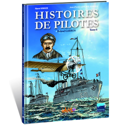 HISTOIRES DE PILOTES – TOME 6