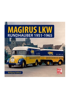 Magirus LKW - Rundhauber...