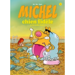 MICHEL CHIEN FIDELE - T4 -...