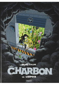 CHARBON - T1 - L’ESPOIR