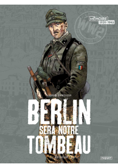 BERLIN SERA NOTRE TOMBEAU -...