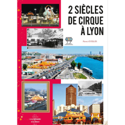 2 Siècles de Cirque à Lyon