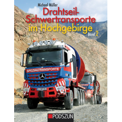 Drahtseilschwertransporte...