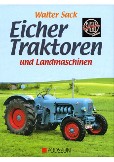 Walter Sack: Eicher Traktoren