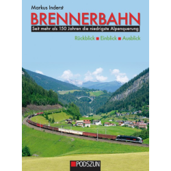 Brennerbahn: Rückblick,...