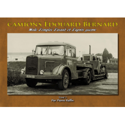 Camions Edouard Bernard Tome 2